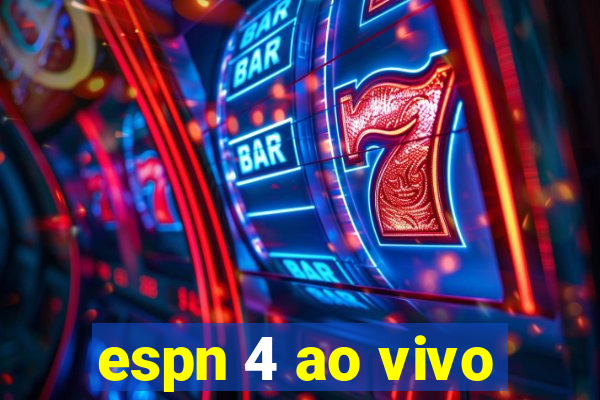 espn 4 ao vivo